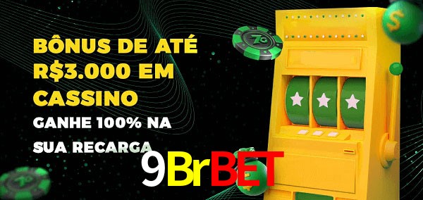 9Brbet melhor bônus de depósito